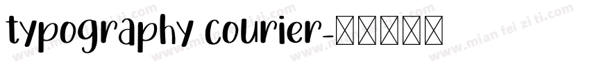 typography courier字体转换